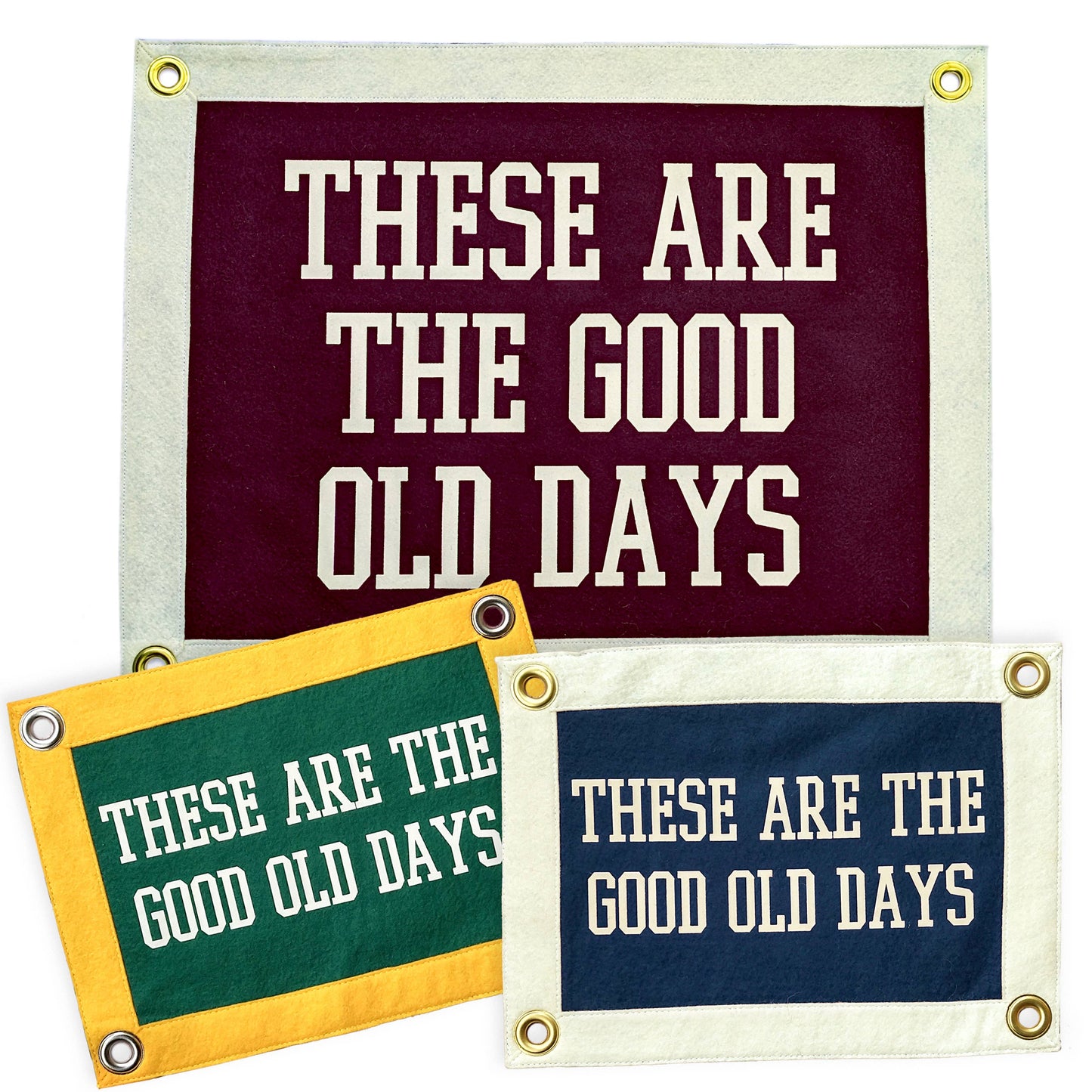 These Are The Good Old Days Camp Flag | Wall Hanging Banner