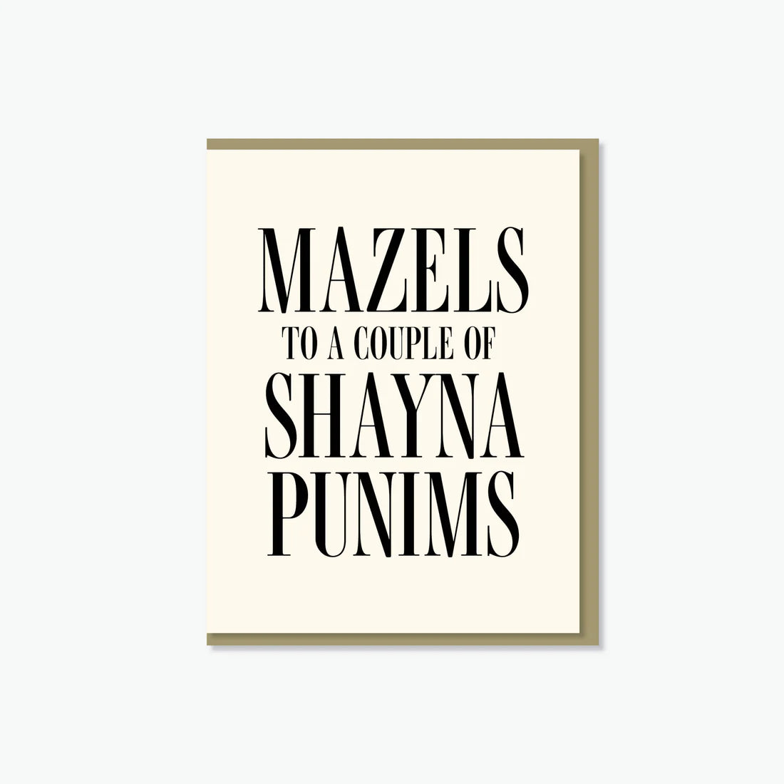 Mazel Shayna Punims Card