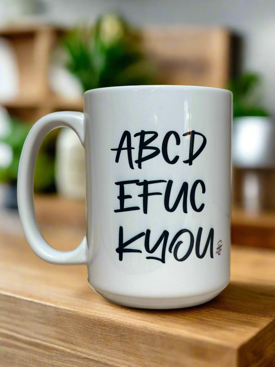 ABCDEFUCKYOU Ceramic Coffee Mug