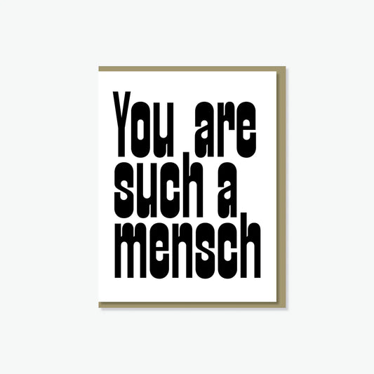 You Are Such a Mensch Card
