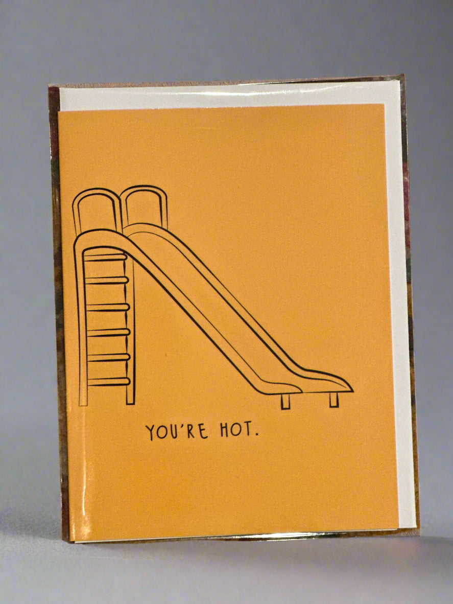 You’re Hot Greeting Card