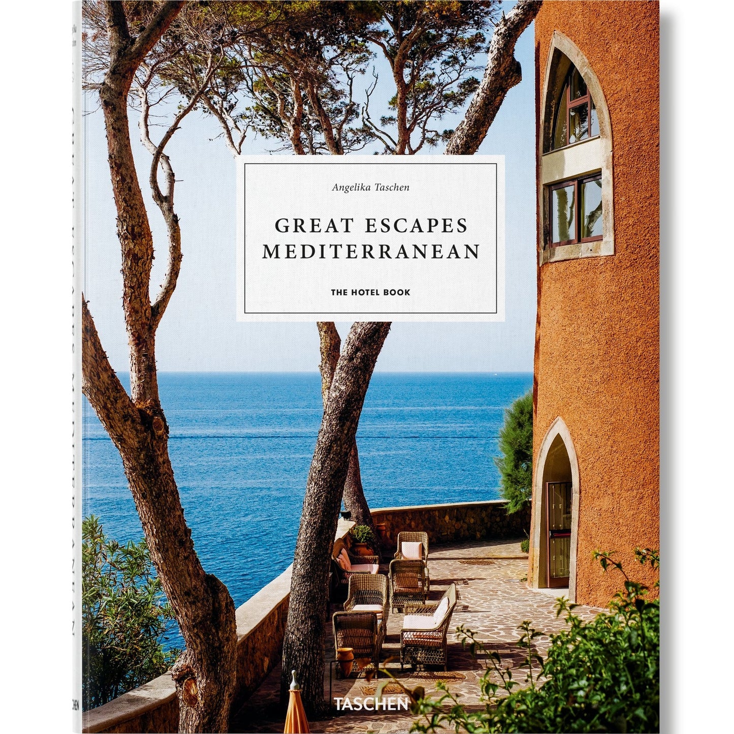 Great Escapes Mediterranean. The Hotel Book - Taschen Books
